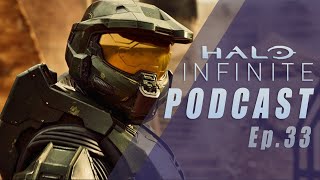 Halo TV Show Reviews, Halo Infinite Updates, Halo Infinite Podcast Ep.33