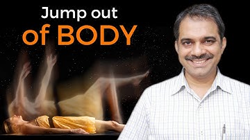 Meditation - Be the body & jump out of it | Ashish Shukla | Deep Knowledge