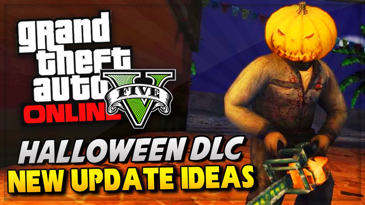 Gta 5 Online Halloween Dlc Update Possibility Gta V Online