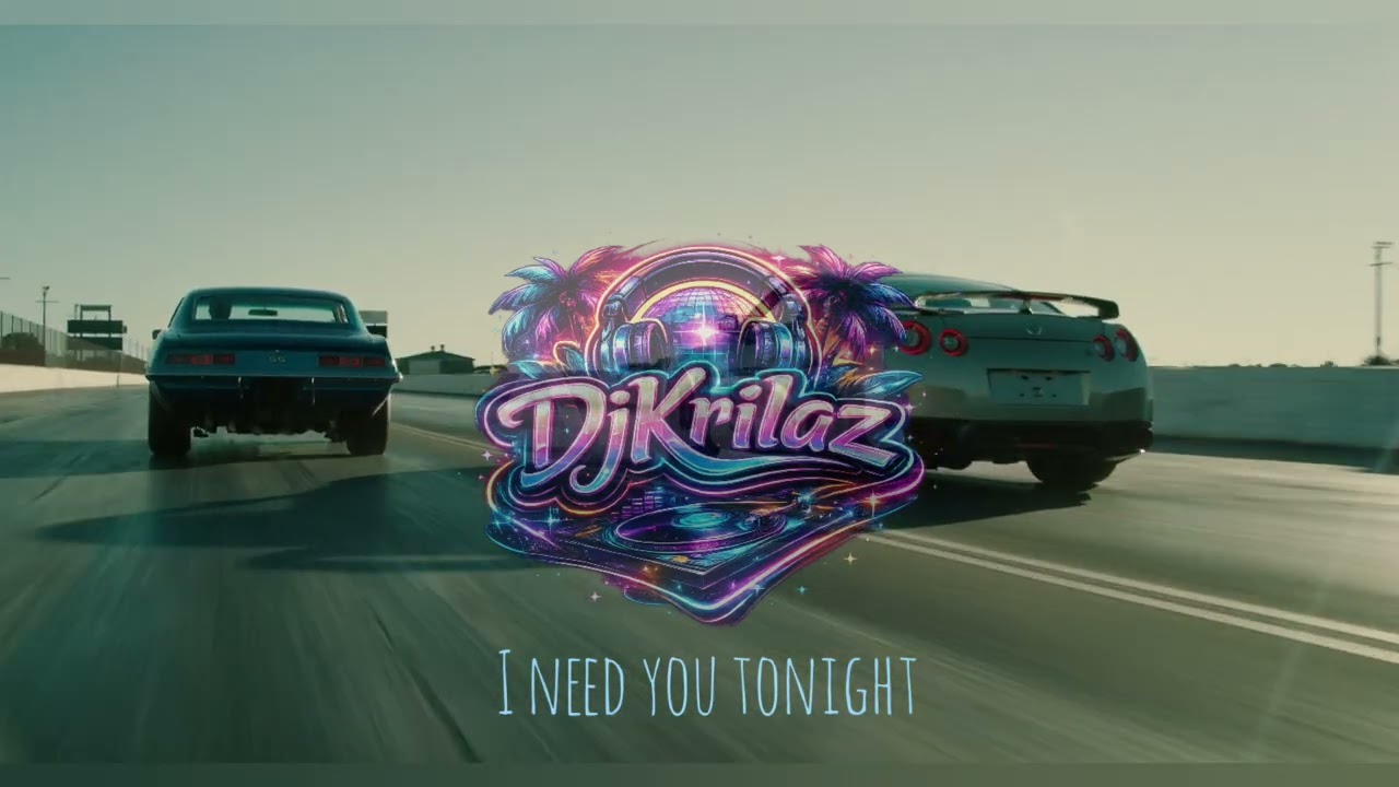 DjKrilaz - I need You tonight (Official Music Video)