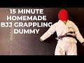 15 Minute Homemade BJJ Grappling Dummy