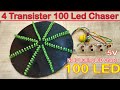 4 Transistors 100 Led Chaser || No IC 100 Led Chaser