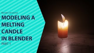 블렌더로 녹는 양초 효과를 만드는 방법 단계별 튜토리얼 1부 screenshot 4