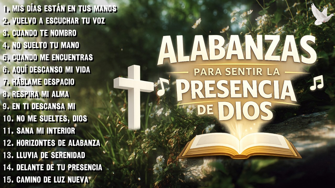 MÚSICA CRISTIANA 2026 | ALABANZAS QUE LLENARÁN TU DÍA DE LA PRESENCIA DE DIOS