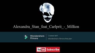 Alexandra Stan Feat Carlprit Million