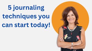 5 journaling techniques you can start today!