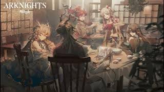 Arknights OST - Such is the Joy of Our Reunion · Lobby Theme