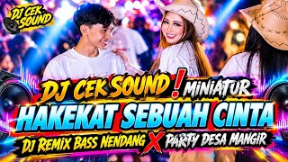 DJ CEK SOUND MINIATUR DESA MANGIR 
