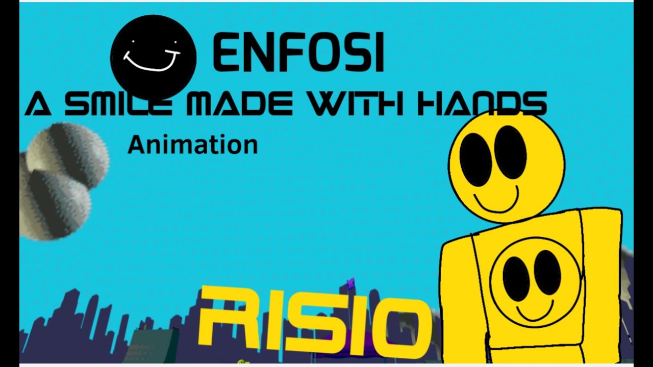 SMILE MADE WITH HANDS - Enfosi Animation