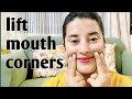 How to Lift Droopy Corners of Mouth, Laugh lines  & Sagging jowls with facial exercise|Rachna Jintaa