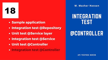 Spring Boot: Write Integration Test for Controller Layer | Delivering Quality 18 | API Testing