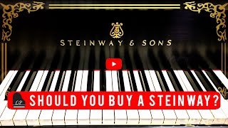Should You Buy A Steinway Piano?
