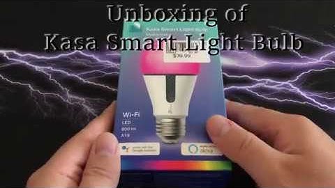 Unboxing & Setup of the Kasa Smart Light Bulb