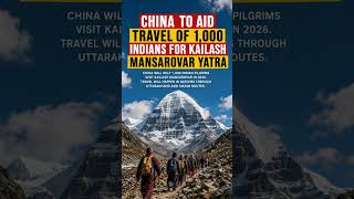 China Eases Kailash Mansarovar Yatra 2026 for 1,000 Indian Pilgrims