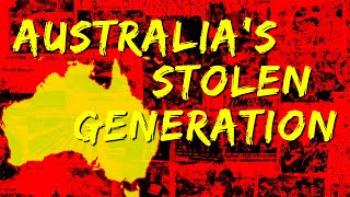 Australia's Stolen Generation