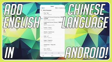 How to add English and Chinese language on your Android phone