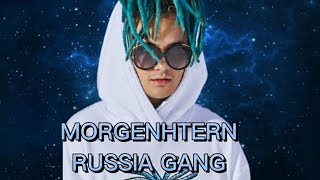 MORGENHTERN - RUSSIA GANG