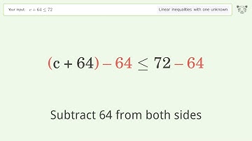 Solving Linear Inequalities: c+64 is Smaller Than or Equal to 72