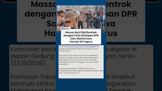 Massa dari PB PMII dan Aparat Kepolisian Saling Dorong saat Aksi Demo di Depan DPR