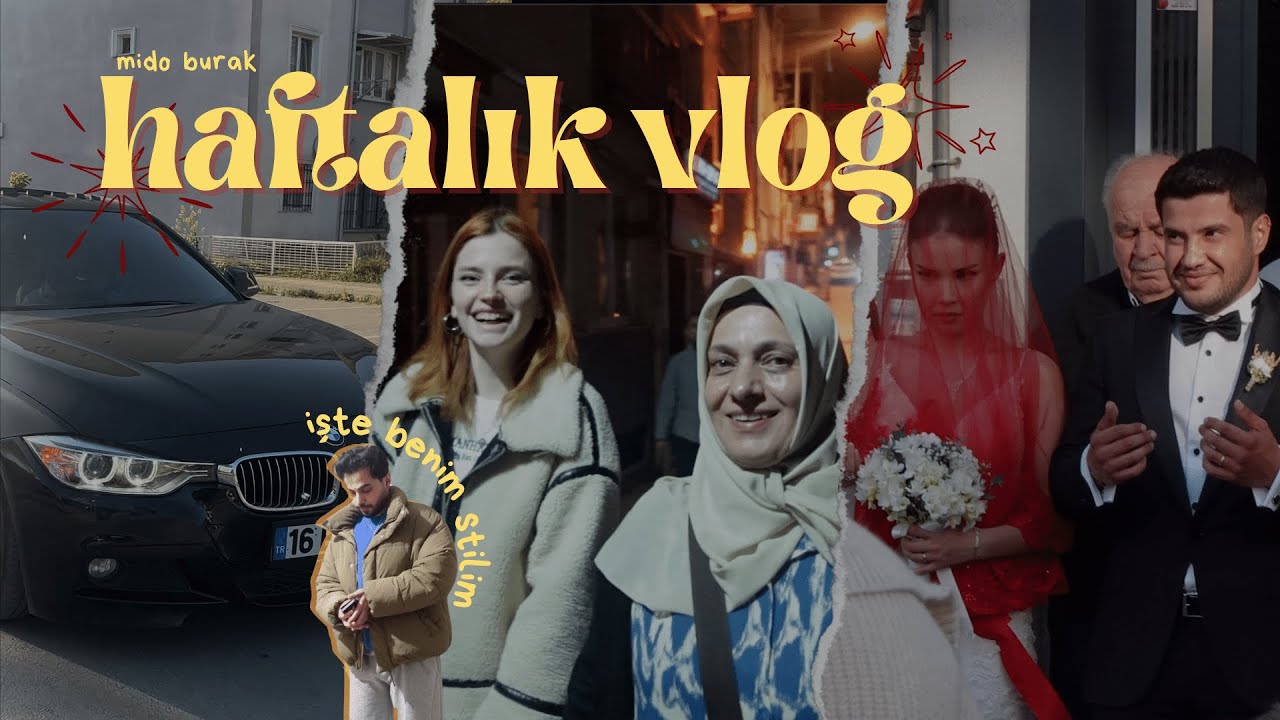 HAFTALIK VLOG  sevgilimle annemin tanmas kt sonlu dn