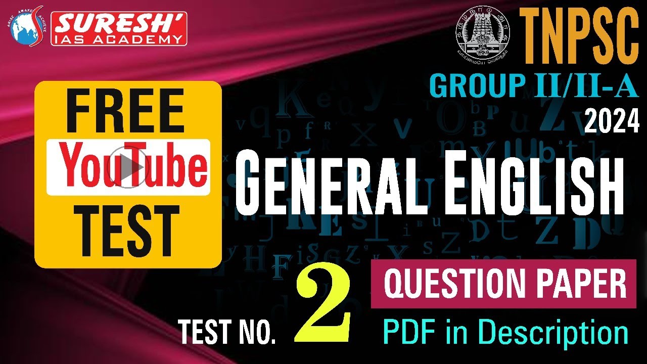 TNPSC GROUP II/IIA | GENERAL ENGLISH | Free Test - 02 | Suresh IAS ...