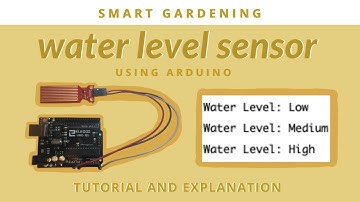 Water Level Sensor: Arduino Tutorial & How it Works | Smart Gardening