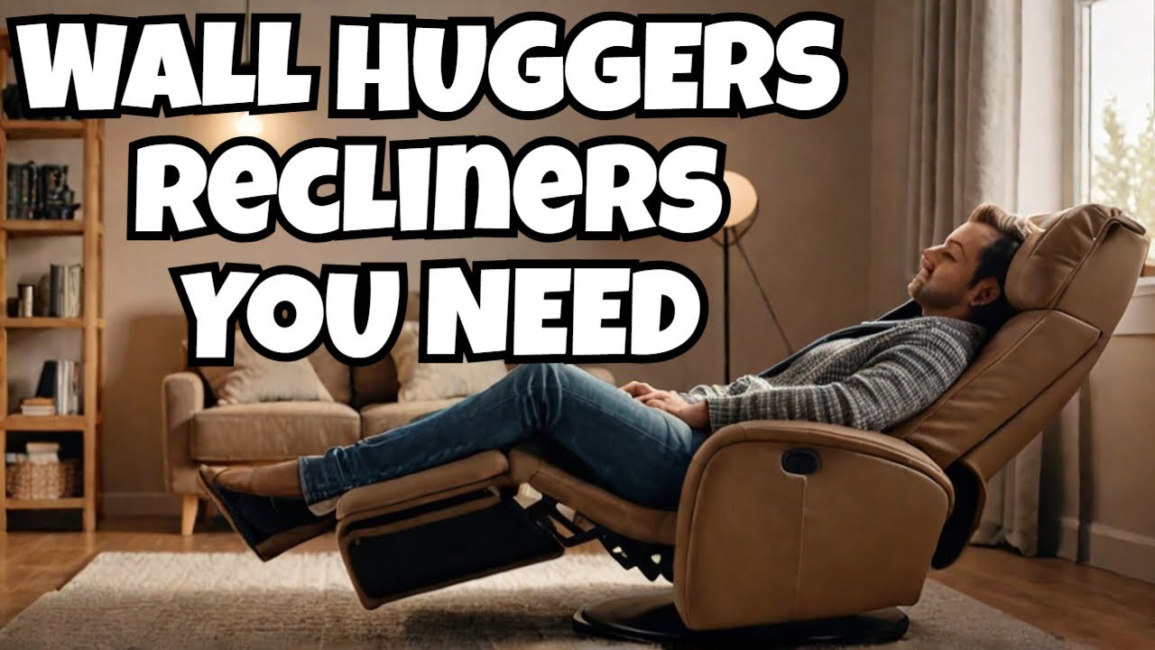 DISCOVER The MOST Comfortable Wall Hugger Recliners Of 2025