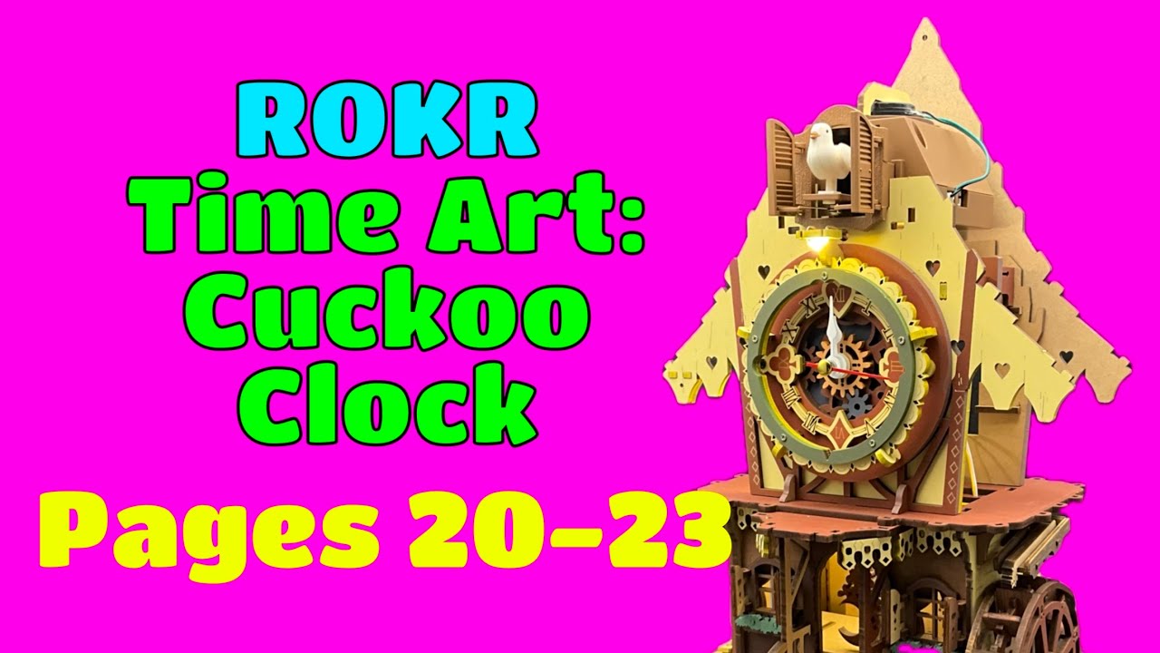 ROKR Time Art: Cuckoo Clock: Pages 20-23