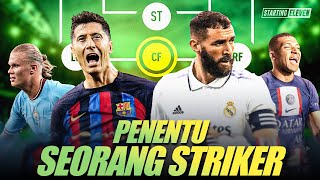 Bagaimana Menentukan Kualitas Seorang Striker?