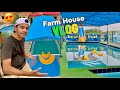Farm house vlog with friends swimming pool me ki mastiyaaliakbersoomrovlogs