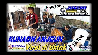 KUNAON ANJEUN || Maliq ibrahim Cover #oniaprak live citangkil citembong