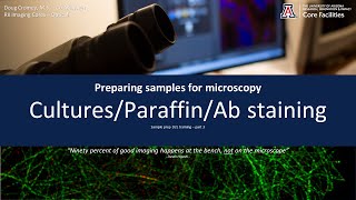 Cultures/Paraffin/Ab staining - Sample Preparation for Microscopy (Part 3)