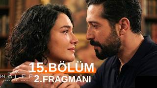 Halef Köklerin Çağrısı 15. Bölüm 2. Fragmanı Melek Yıldırıma Aşık Oldu