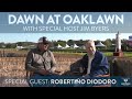 Dawn at Oaklawn with Robertino Diodoro