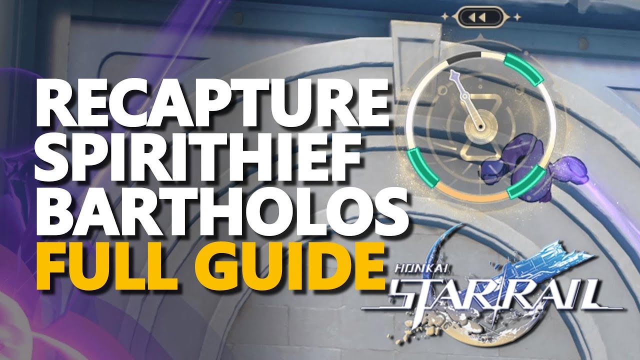 Recapture Spirithief Bartholos Honkai Star Rail