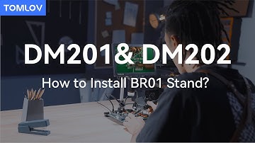 How to Install BR01 Stand for TOMLOV DM201 Pro/DM202/DM201 Max/DM202 Max/DM201M/DM202M?