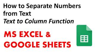 How to Separate Numbers from Text in Excel &amp; Google Sheets | TEXT TO COLUMN Function Tutorial