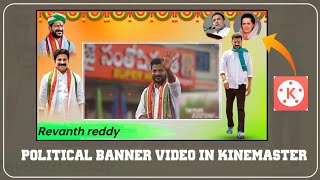 Political banner video editing in mobile || Banner Editing in mobile || Revanth reddy