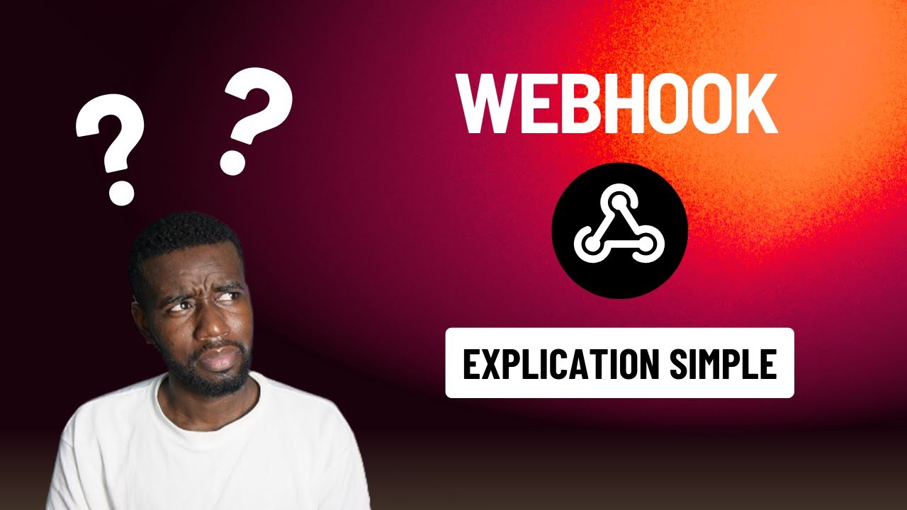 C est Quoi Un Webhook En 2025 Explication En 5 Minutes YouTube C est quoi un webhook en 2025 explication en 5 minutes youtube