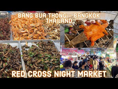 Bang Bua Thong Night Market - June 10-19 - Red Cross Charity Market - Bangkok Thailand