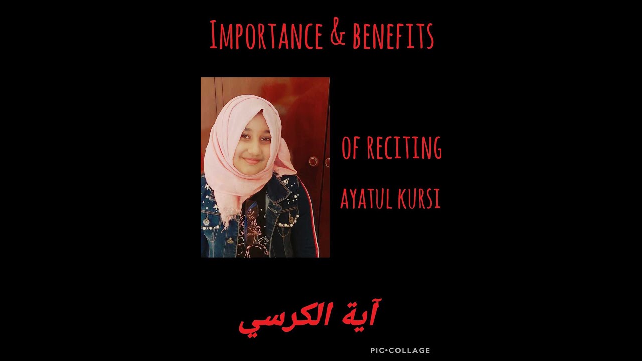 Importance and Benefits of Reciting Ayatul Kursi YouTube