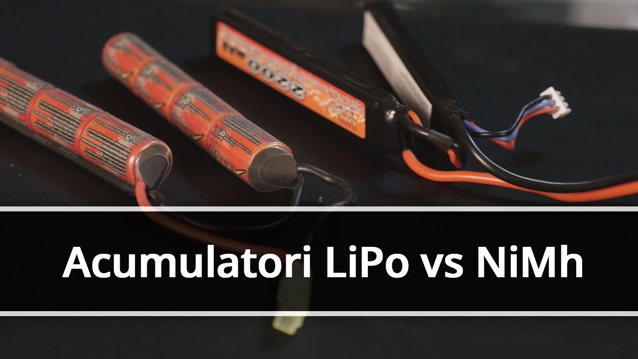 Airsoft6 Acumulatori LiPo vs NiMh Explicatie YouTube