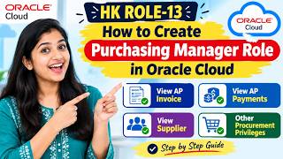 Details HK ROLE 13 How to Create Purchasing Manager Role in Oracle Cloud #oracle #procurementmanager Guide