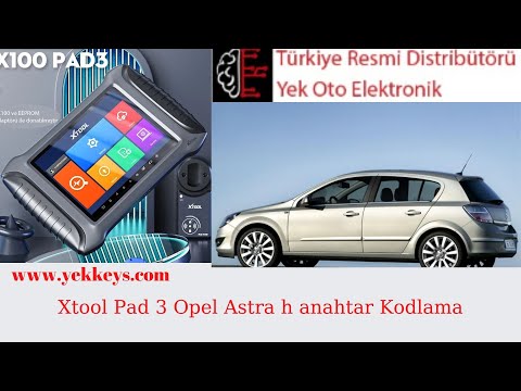 Xtool Pad 3 Opel Astra h Anahtar Kodlama