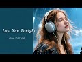 Lost You Tonight Moon Drift Lofi Official Audio Lyrics Lost You Tonight Moon Drift Lofi Official Audio Lyrics