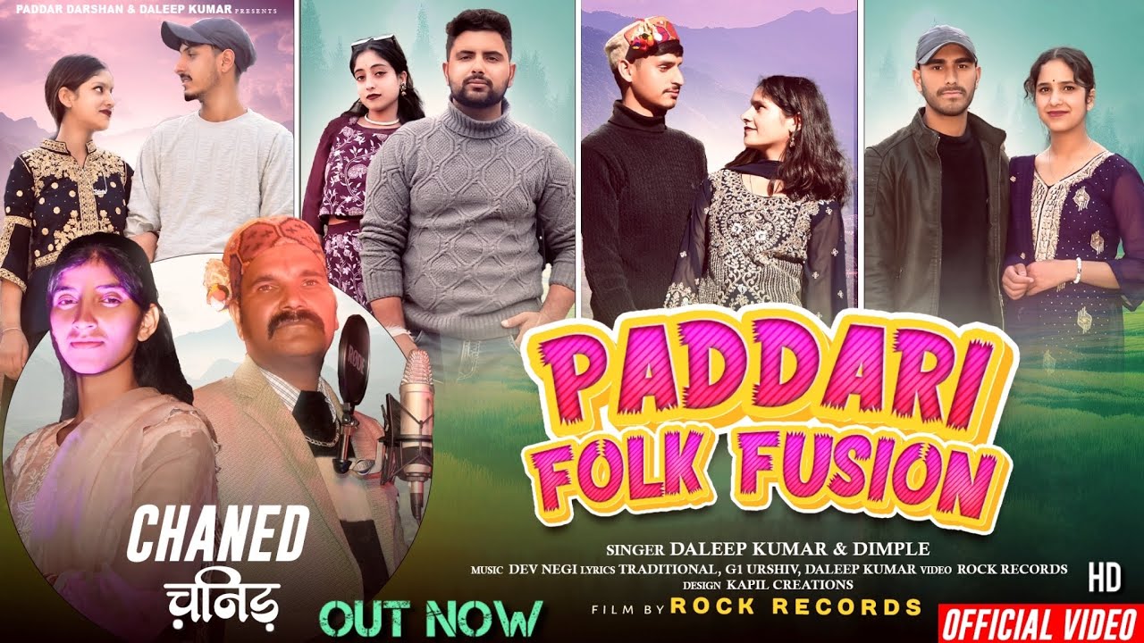 Paddari Folk Fusion - CHANED*  Daleep Kumar | Dimple | Dev Negi | G1 Urshiv