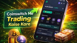 Coinswitch Me Trading Kaise Kare? 🔥 Full Tutorial (Hindi) | Best Crypto Exchange India 2026 screenshot 5