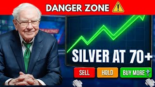 Warren Buffett Silver At 70? - Sell, Hold, Or Buy More
