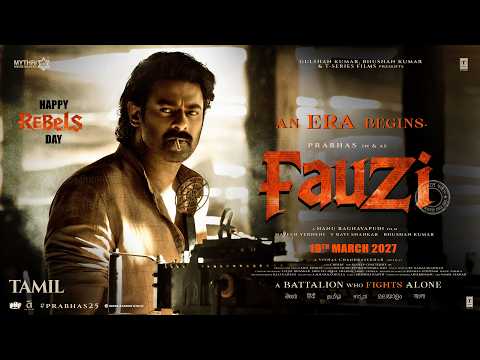 File no.25 : FAUZI - Tamil | Prabhas | Hanu Raghavapudi | March 19th 2027