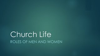 Role of Men and Women in Church | Gary Goodkey | WBC